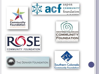 community foundation funding sources: Aspen Community Foundation, Community Foundation of Northern Colorado, the Denver Foundation, Rose Community Foundation, Southern Colorado Community Foundation, and Western Colorado Community Foundation
