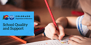 Colorado Department of Education School Quality and Support