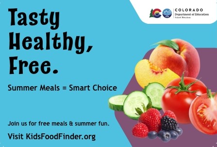 fruits and vegetables with text: Tasty, Healthy, Free. Summer Meals = Smart Choice