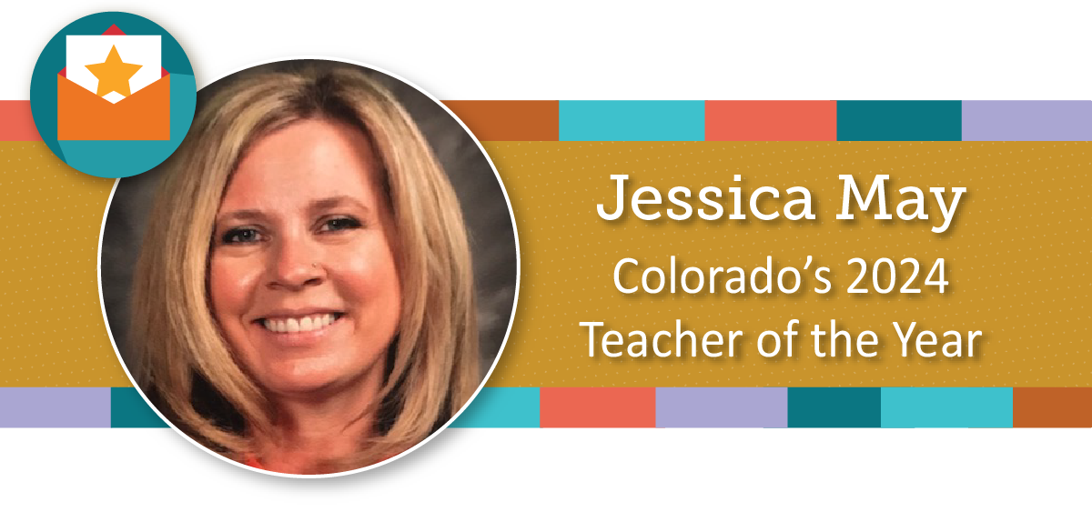 Photo of Jessica May, 2024 Teacher of the Year from Colorado